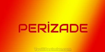 PERİZADE