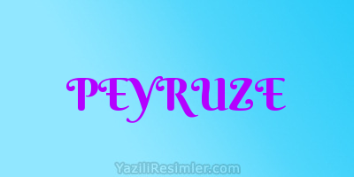 PEYRUZE