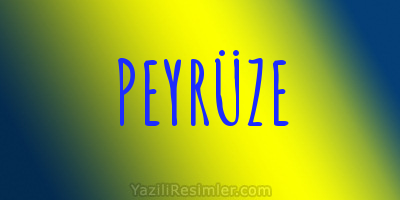 PEYRÜZE