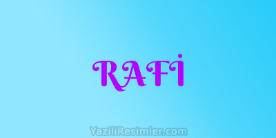 RAFİ