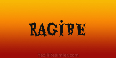 RAGİBE