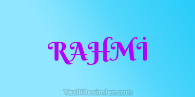 RAHMİ