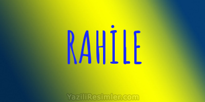 RAHİLE