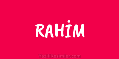 RAHİM