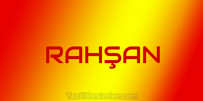 RAHŞAN