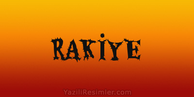 RAKİYE