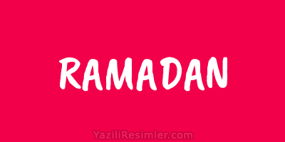 RAMADAN