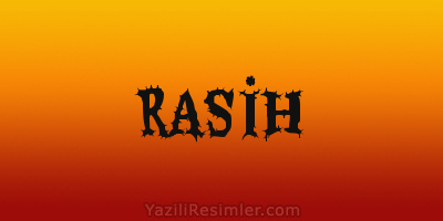 RASİH