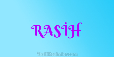 RASİH