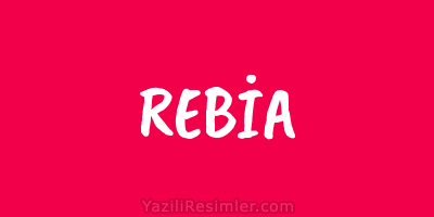 REBİA