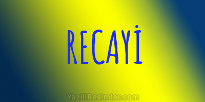 RECAYİ