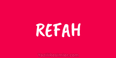 REFAH