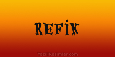 REFİK