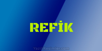 REFİK