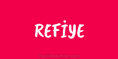 REFİYE