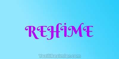 REHİME