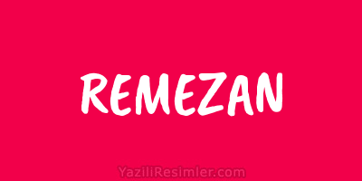 REMEZAN