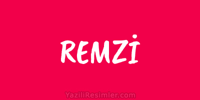 REMZİ