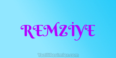 REMZİYE