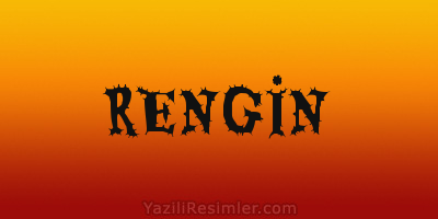 RENGİN