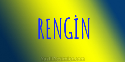 RENGİN