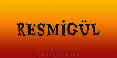 RESMİGÜL