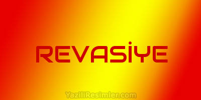 REVASİYE