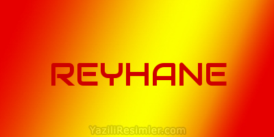 REYHANE