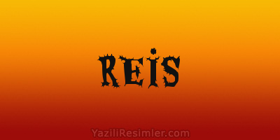 REİS