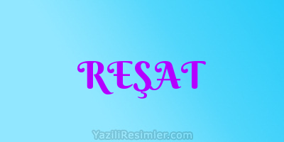 REŞAT