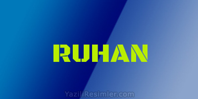 RUHAN