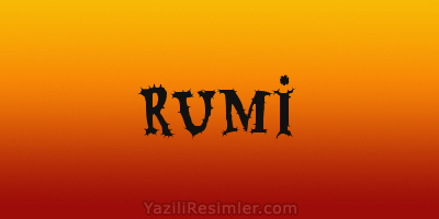 RUMİ