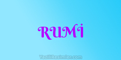 RUMİ