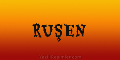 RUŞEN