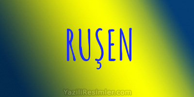 RUŞEN