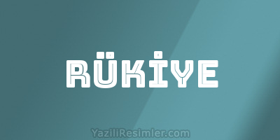 RÜKİYE