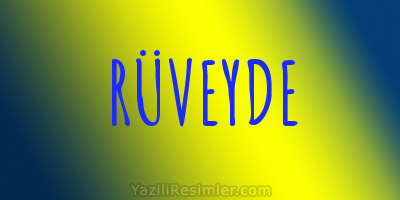 RÜVEYDE