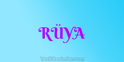 RÜYA