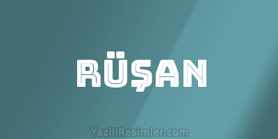 RÜŞAN