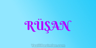 RÜŞAN