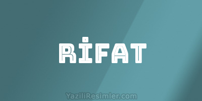 RİFAT