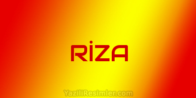 RİZA