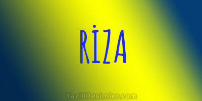 RİZA