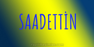 SAADETTİN