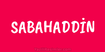 SABAHADDİN