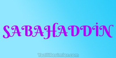 SABAHADDİN