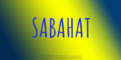 SABAHAT