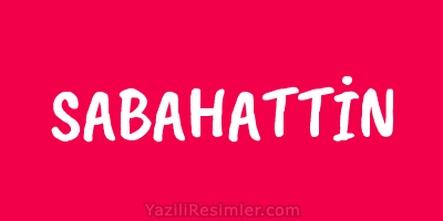 SABAHATTİN