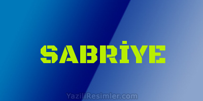 SABRİYE