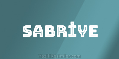 SABRİYE